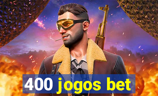 400 jogos bet